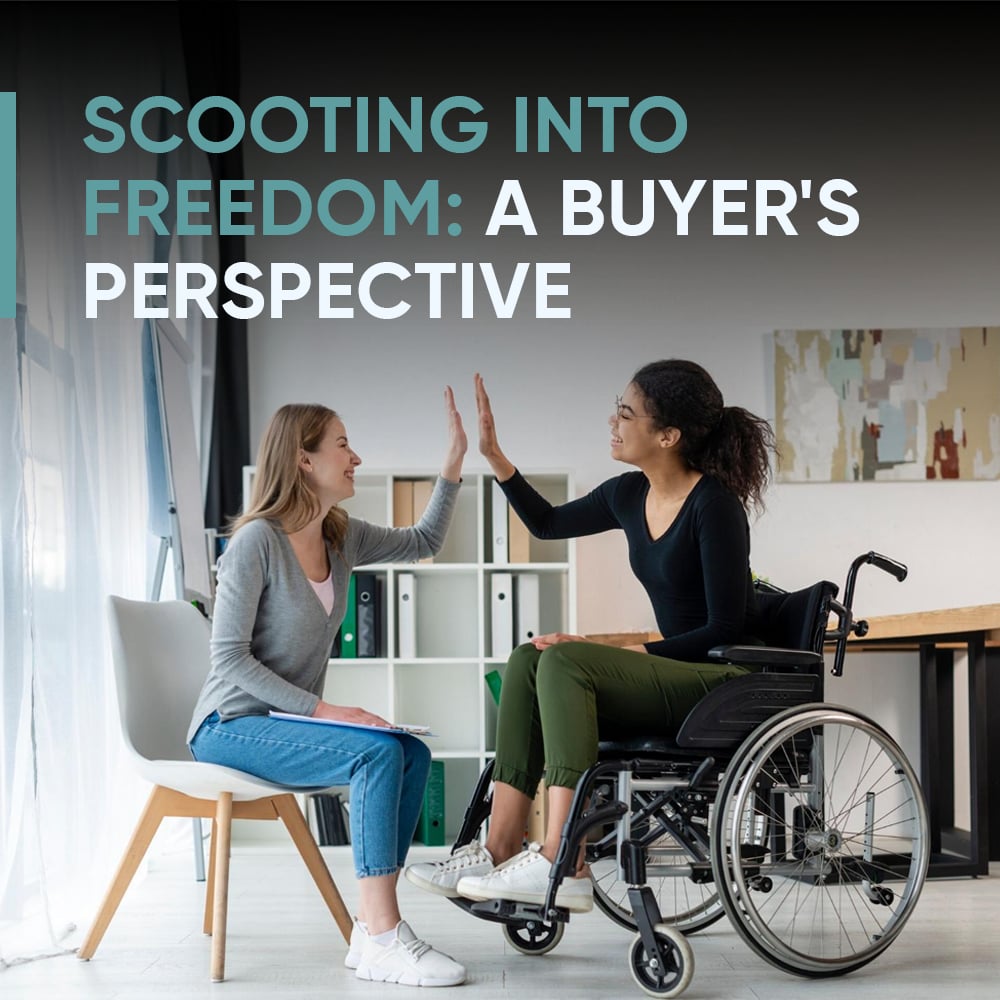 Scooting Into Freedom: A Buyer's Perspective